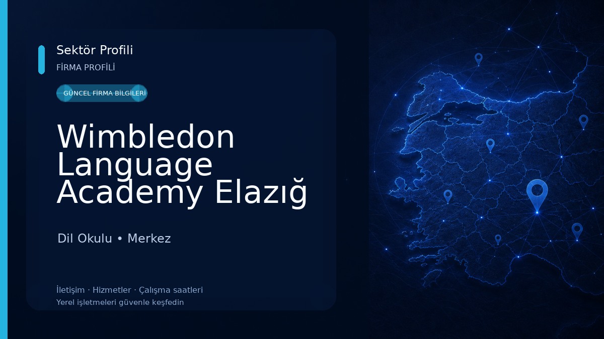 Wimbledon Language Academy Elazığ Dil Okulu