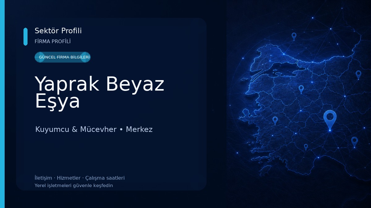 Yaprak Beyaz Eşya Kuyumcu & Mücevher