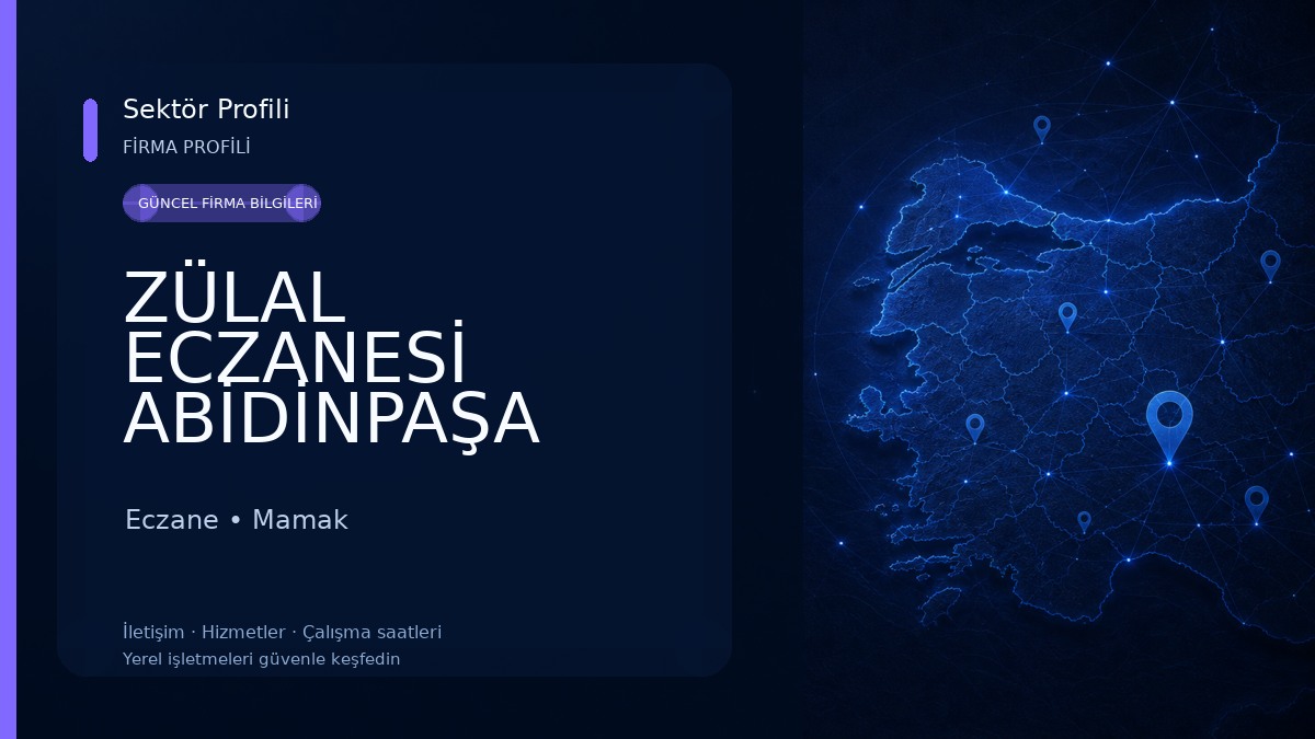 ZÜLAL ECZANESİ ABİDİNPAŞA